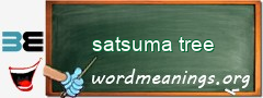 WordMeaning blackboard for satsuma tree